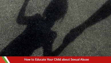 How to Educate Your Child about Sexual Abuse
