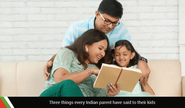 Three things every Indian parent have said to their kids | XNSPY Blog ...