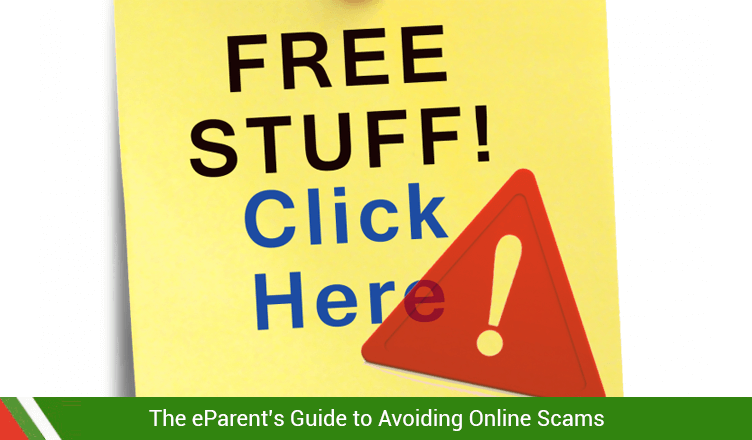 The eParent’s Guide to Avoiding Online Scams