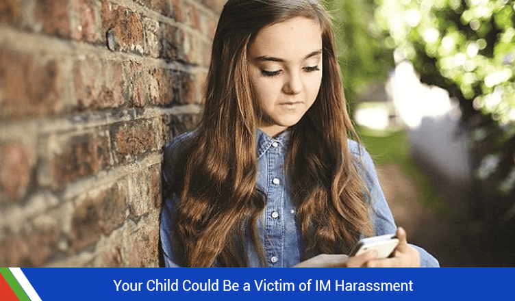 Your Child Could Be a Victim of IM Harassment