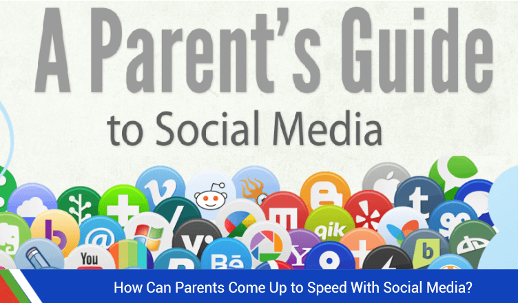 How Can Parents Come Up to Speed With Social Media?