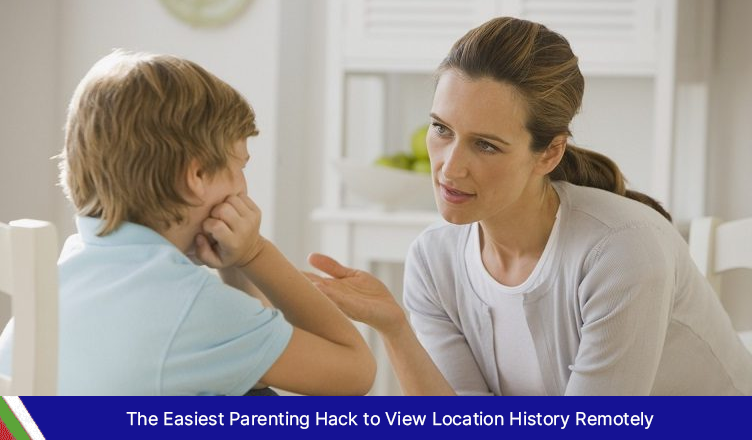 The Easiest Parenting Hack to View Location History Remotely