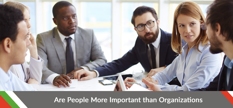 Are People More Important than Organizations?