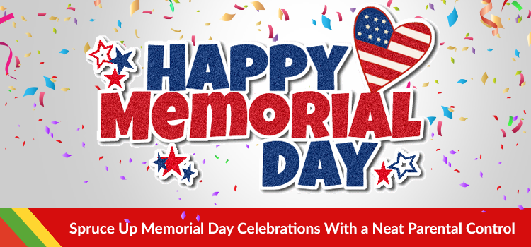 Memorial Day Celebration Parental Control