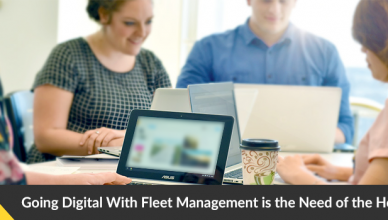 Going Digital With Fleet Management is the Need of the Hour