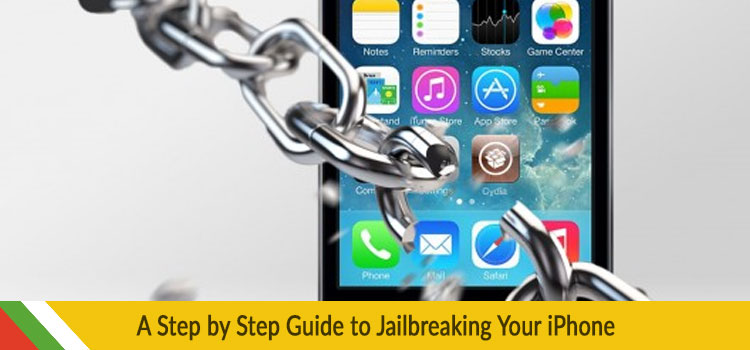 A Step by Step Guide to Jailbreaking Your iPhone