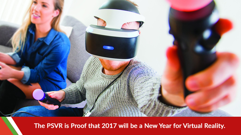 The PSVR is Proof that 2017 will be a New Year for Virtual Reality