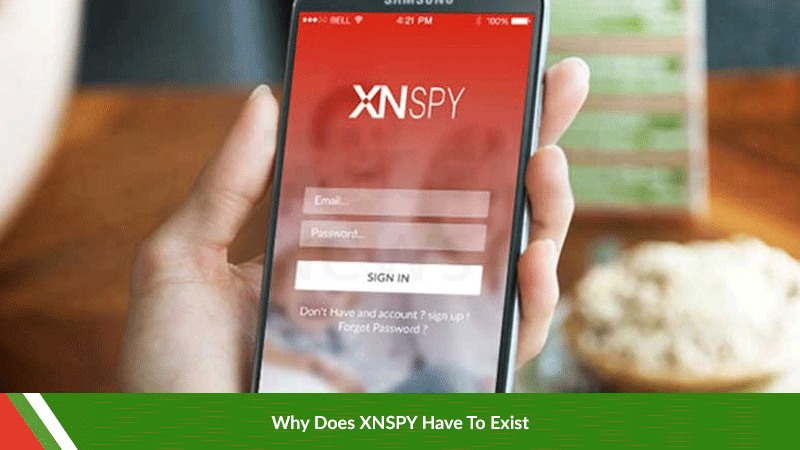 Why Does XNSPY Have To Exist?