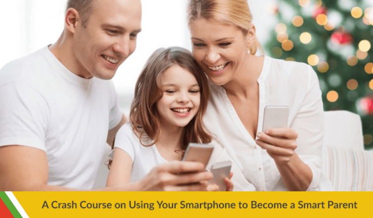 A Crash Course on Using Your Smartphone to Become a Smart Parent