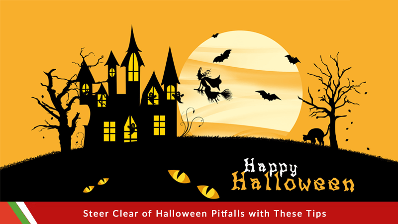 Steer Clear of Halloween Pitfalls with These Tips