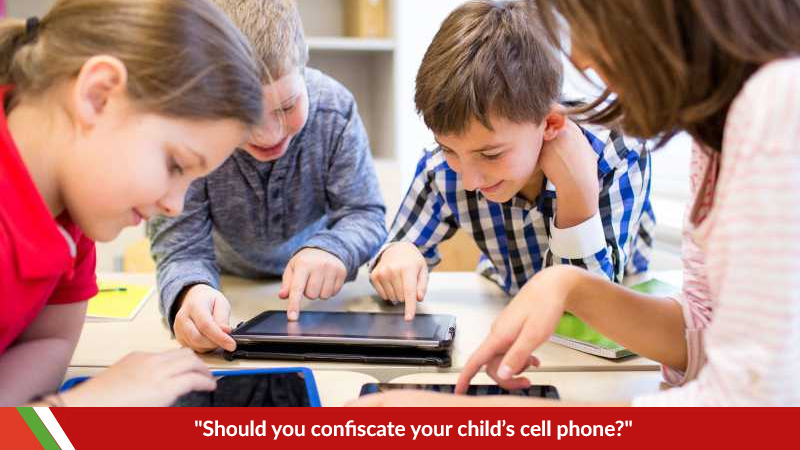 Should you confiscate your child’s cell phone?