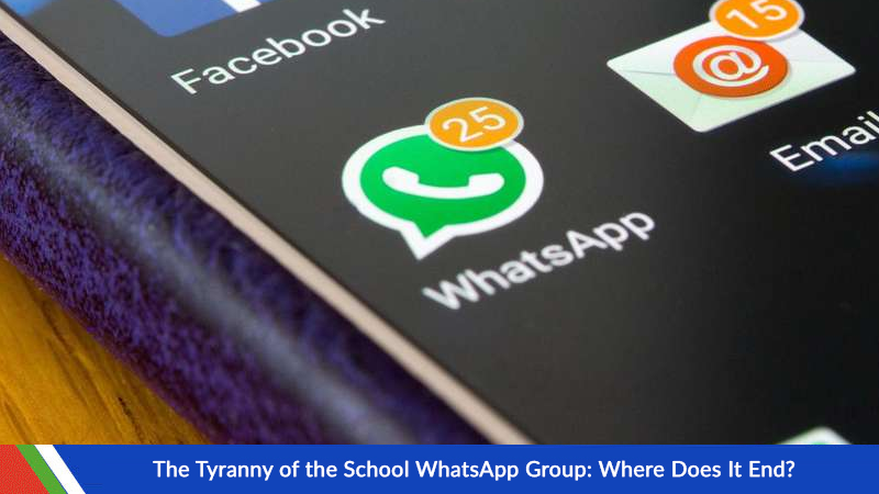 The Tyranny of the School WhatsApp Group: Where Does It End?