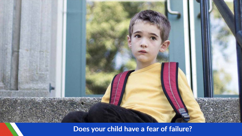 Does your child have a fear of failure?