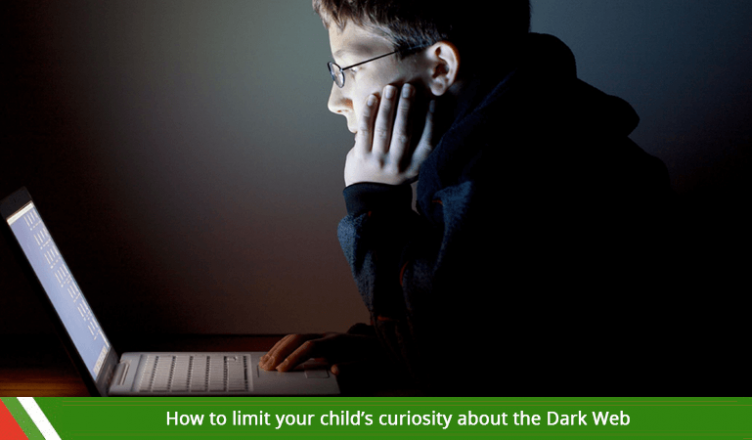 How to limit your child’s curiosity about the Dark Web
