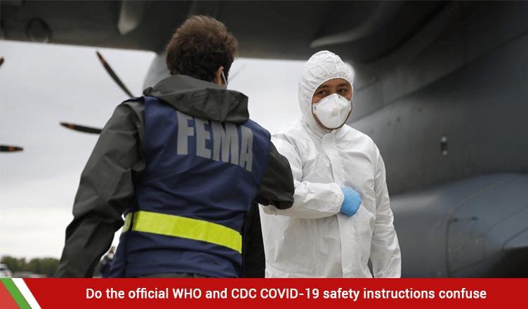 Do the official WHO and CDC COVID-19 safety instructions confuse you too?