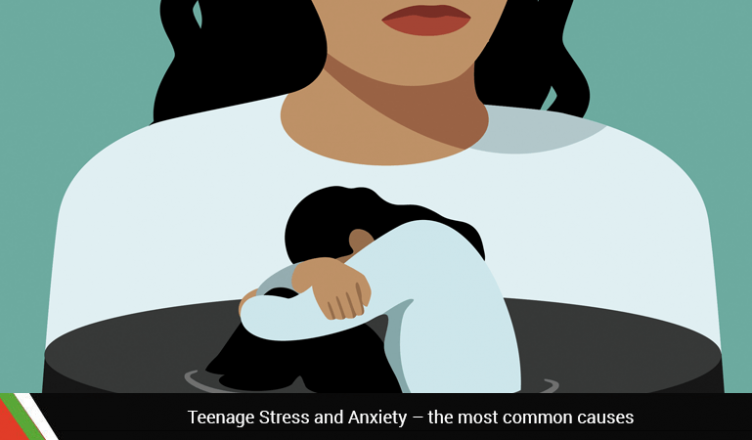 Teenage Stress and Anxiety – the most common causes