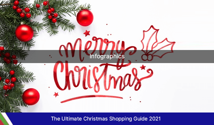 The Ultimate Christmas Shopping Guide 2021