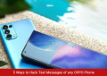 Text Messages of any OPPO Phone
