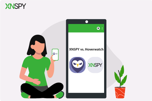 XNSPY vs. Hoverwatch – Which Monitoring App Comes Out on Top